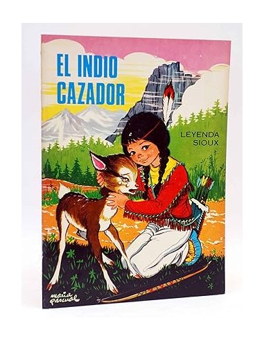 EL INDIO CAZADOR Leyenda sioux