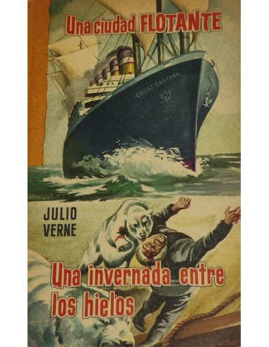 UNA CIUDAD FLOTANTE/UNA INVERNADA...