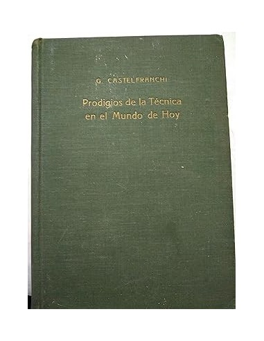 PRODIGIOS DE LA TÉCNICA EN EL MUNDO...