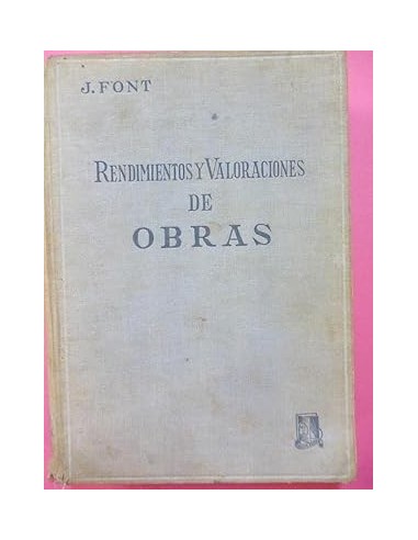 RENDIMIENTOS Y VALORACIONES DE OBRAS