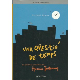 UNA QÜESTIÓ DE TEMPS