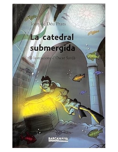 LA CATEDRAL SUBMERGIDA