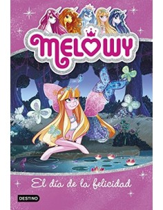 MELOWY El día de la felicidad