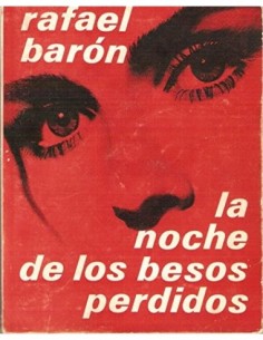 LA NOCHE DE LOS BESOS PERDIDOS