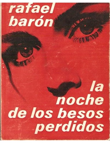 LA NOCHE DE LOS BESOS PERDIDOS