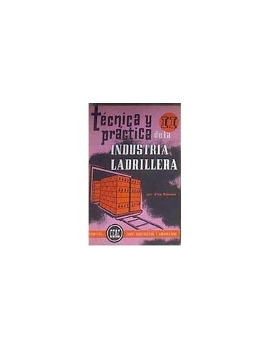 TÉCNICA Y PRÁCTICA DE LA INDUSTRIA...