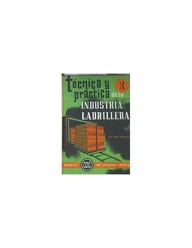 TÉCNICA Y PRÁCTICA DE LA INDUSTRIA...