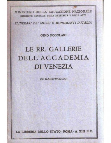 LE RR. GALLERIE DELL´ ACCADEMIA DI...