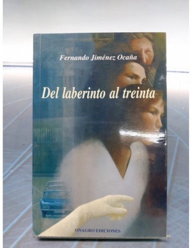 DEL LABERINTO AL TREINTA Firmado y...