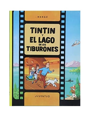 TINTIN Y EL LAGO DE LOS TIBURONES