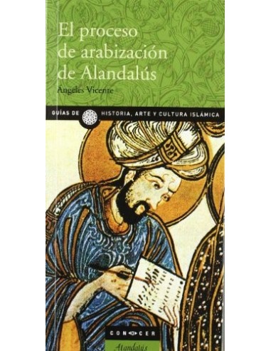 EL PROCESO DE ARABIZACIÓN DE ALANDALUS