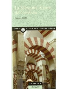 LA MEZQUITA ALJAMA DE CÓRDOBA