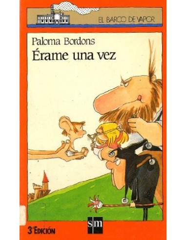 ERAME UNA VEZ