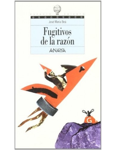 FUGITIVOS DE LA RAZÓN