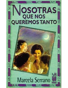 NOSOTRAS QUE NOS QUEREMOS...