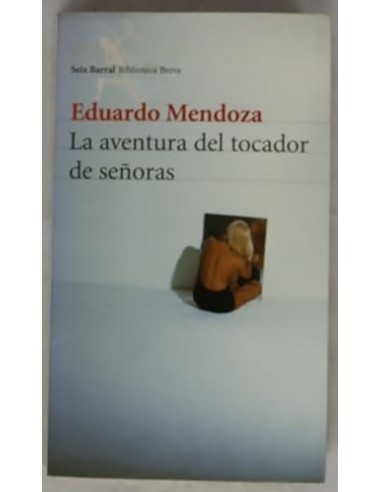 LA AVENTURA DEL TOCADOR DE SEÑORAS...