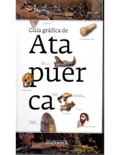 GUÍA GRÁFICA DE ATAPUERCA