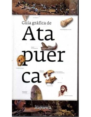 GUÍA GRÁFICA DE ATAPUERCA