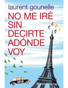NO ME IRÉ SIN DECIRTE...