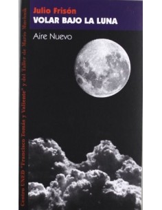 VOLAR BAJO LA LUNA