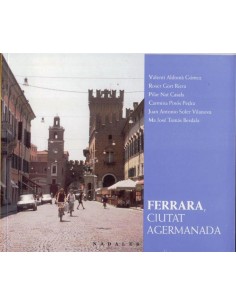 FERRARA CIUTAT AGERMANADA...