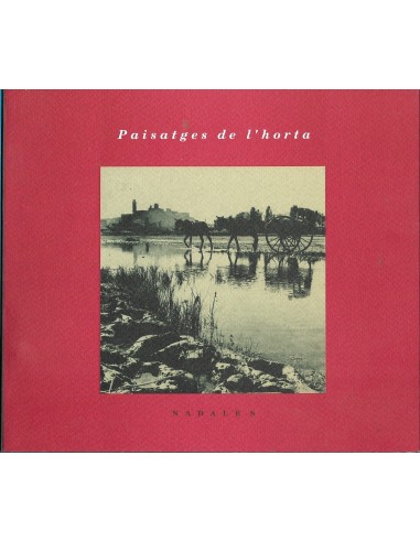 PAISATGES DE L´HORTA Nadales