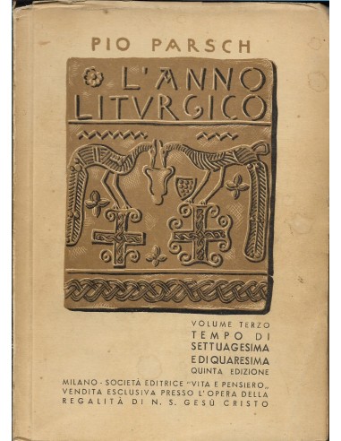 L´ANNO LITURGICO volume terzo Tempo...