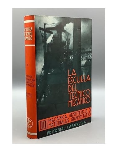 LA ESCUELA DEL TÉCNICO MECÁNICO III