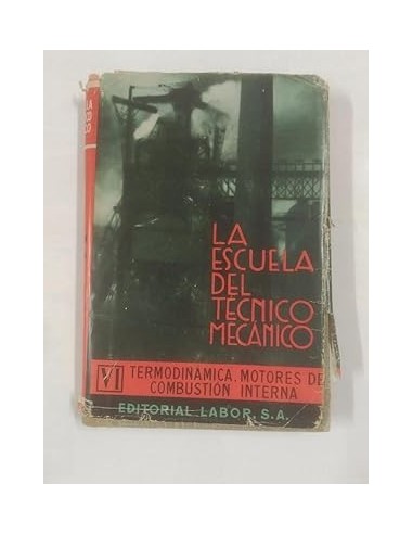 LA ESCUELA DEL TÉCNICO MECÁNICO VI