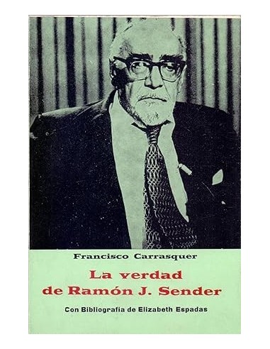 LA VERDAD DE RAMÓN J. SENDER