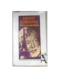 PARÍS ERA UNA FIESTA