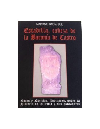 ESTADILLA CABEZA DE LA BARONÍA DE...