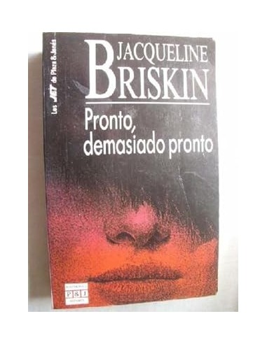 PRONTO DEMASIADO PRONTO