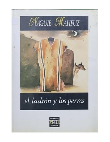 EL LADRÓN Y LOS PERROS 1ª edición