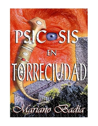 PSICOSIS EN TORRECIUDAD 1ª Edición