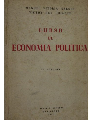 CURSO DE ECONOMÍA POLÍTICA 4ª Edición