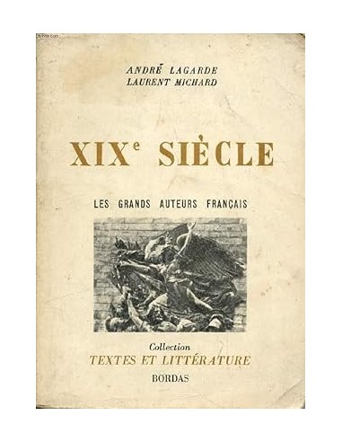 XIX SIÈCLE les grands auteurs français