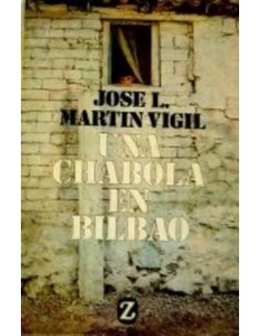 UNA CHABOLA EN BILBAO