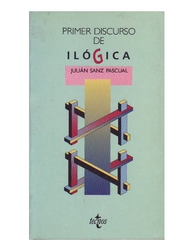 PRIMER DISCURSO DE ILÓGICA