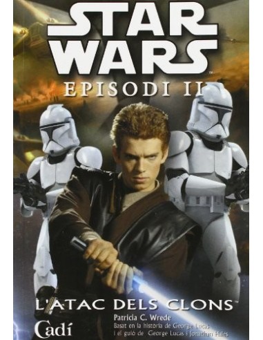 L´ATAC DELS CLONS STAR WARS EPISODI II