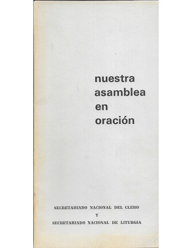 NUESTRA ASAMBLEA EN ORACIÓN