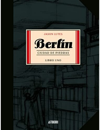 BERLÍN Ciudad de piedras Libro Uno
