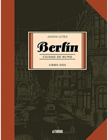 BERLÍN Ciudad de humo Libro Dos