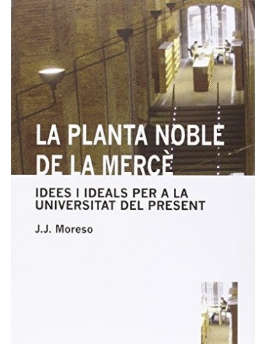 LA PLANTA NOBLE DE LA MERCÈ