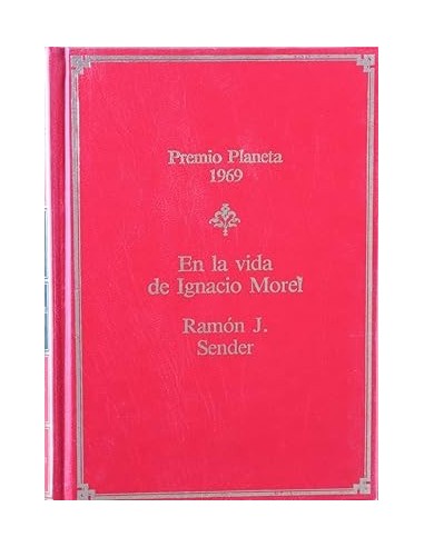 EN LA VIDA DE IGNACIO MOREL