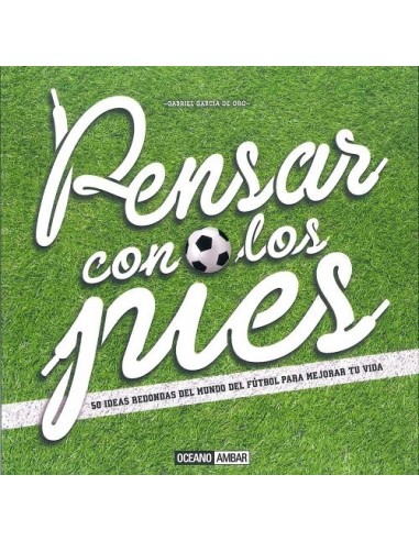 PENSAR CON LOS PIES