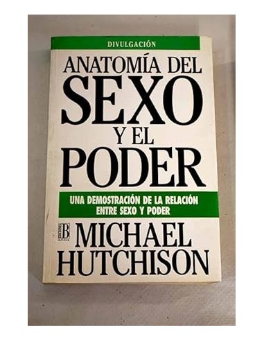 ANATOMÍA DEL SEXO Y EL PODER