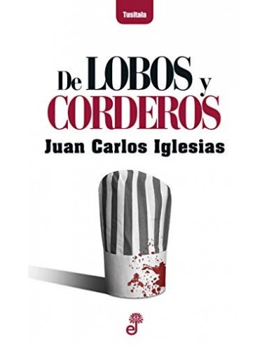 DE LOBOS Y CORDEROS
