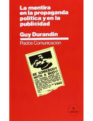 LA MENTIRA EN LA PROPAGANDA POLÍTICA...