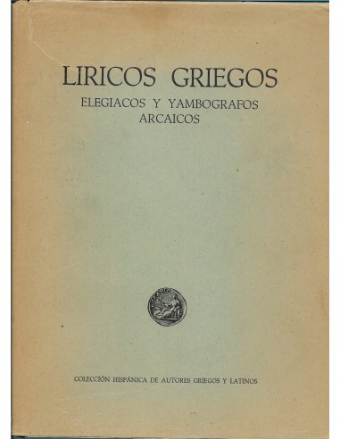 LÍRICOS GRIEGOS I Elegíacos y...